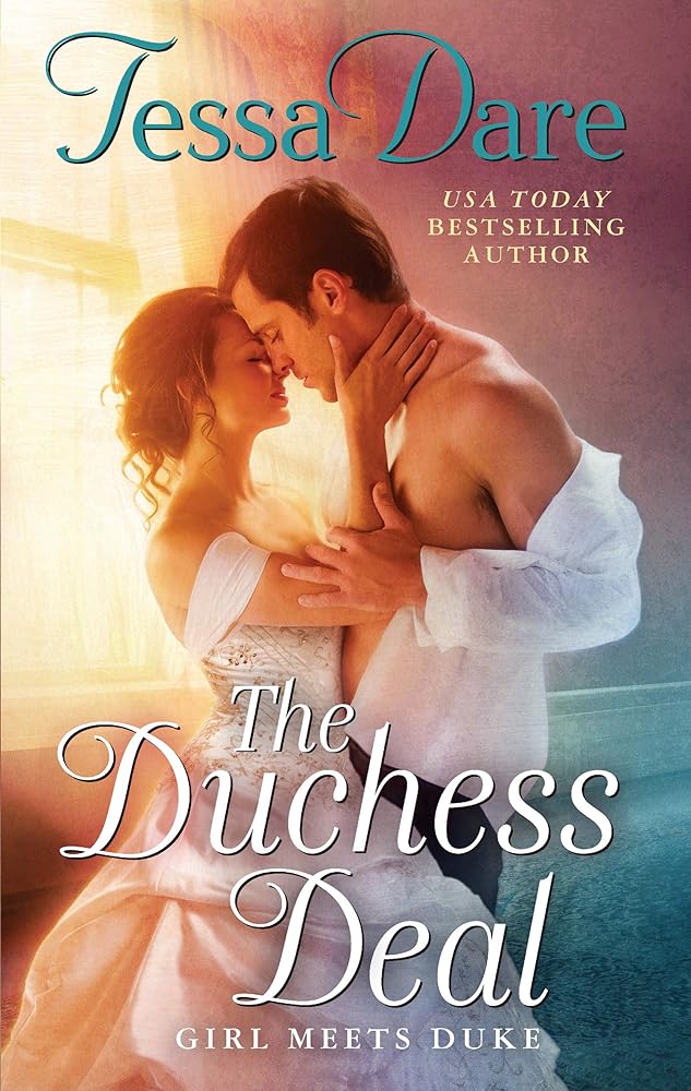 The Duchess Deal: Girl Meets Duke – A Witty and Steamy Marriage of Convenience Historical Romance cover image