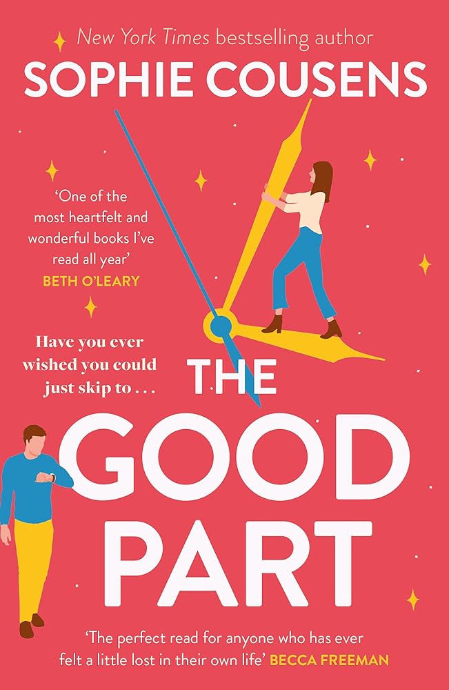 Hodder Paperback The Good Part An utterly hilarious and heartwarming rom-com for fans of Beth OLeary. cover image