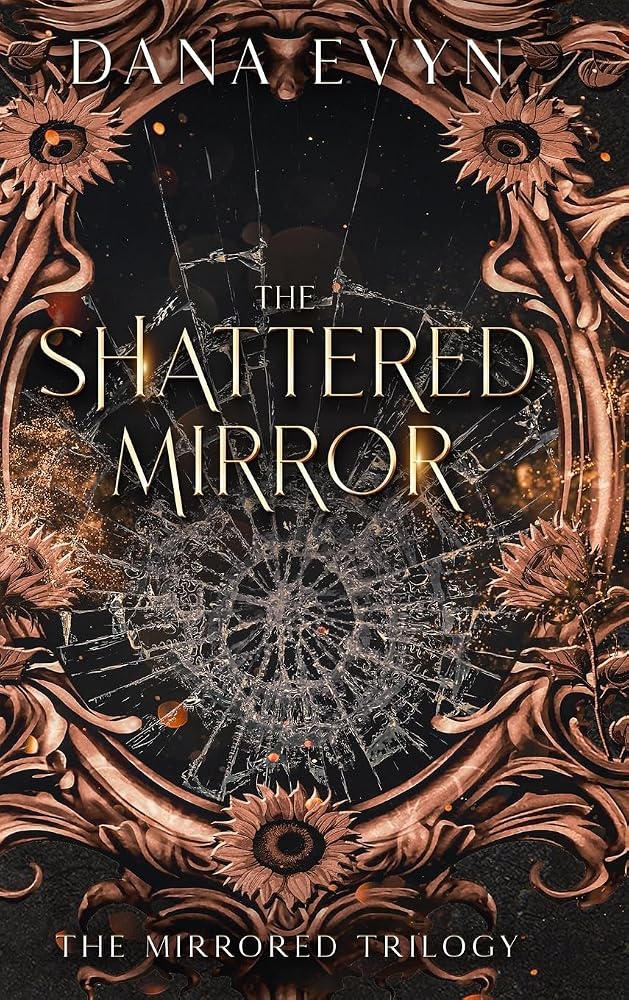 The Shattered Mirror (The Mirrored Trilogy, 3) cover image