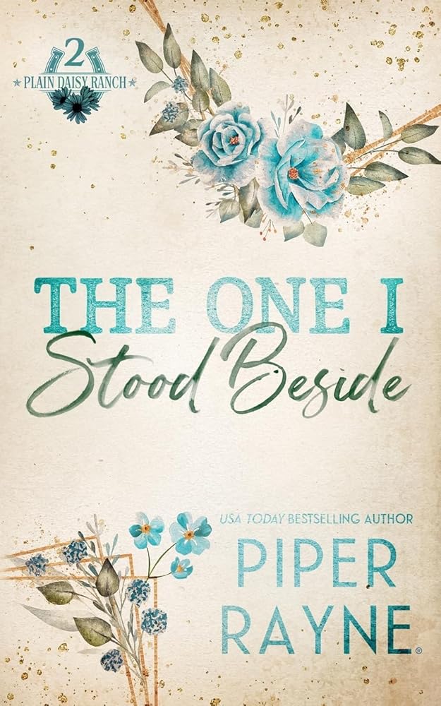 The One I Stood Beside (Plain Daisy Ranch) cover image