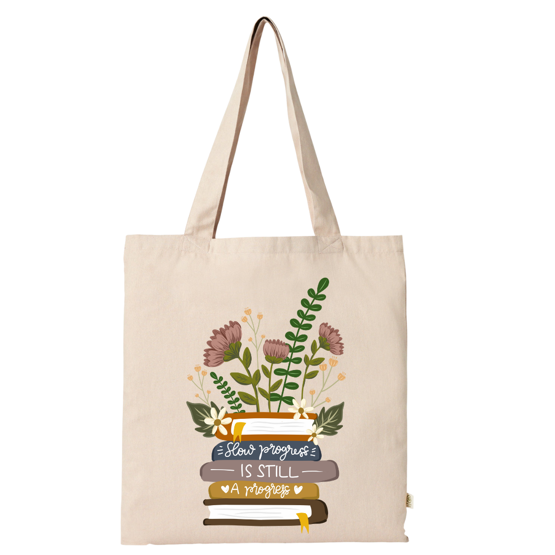 Slow Progress Is Still Progress Tote