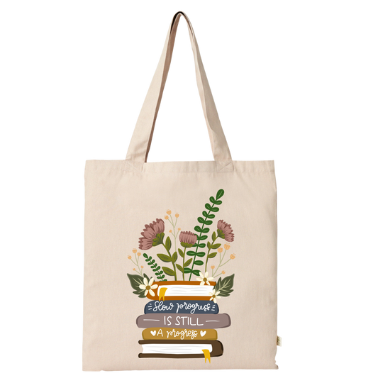 Slow Progress Is Still Progress Tote