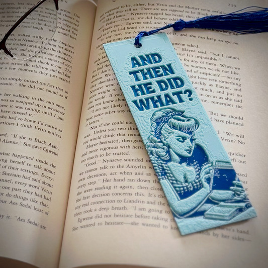 And Then He Did What?  Funny 3D Bookmark - Smut