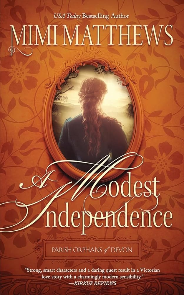 A Modest Independence (Parish Orphans of Devon) cover image