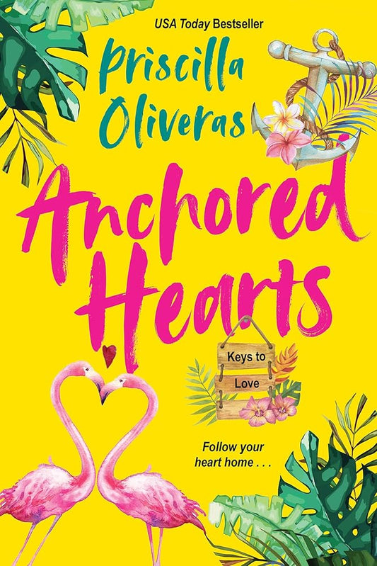 Anchored Hearts: An Entertaining Latinx Second Chance Romance (Keys to Love) cover image
