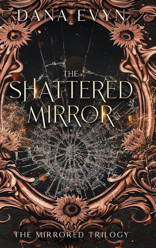 The Shattered Mirror (The Mirrored Trilogy, 3) cover image
