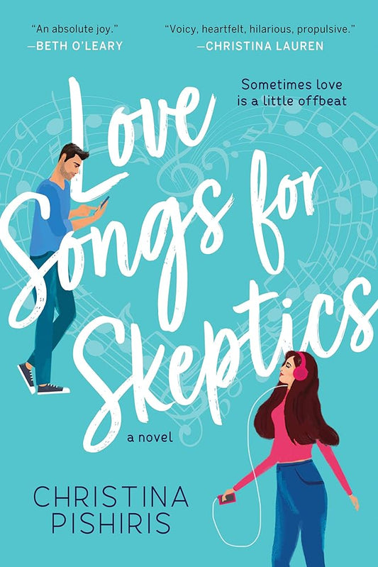 Love Songs for Skeptics: A Romantic Comedy cover image
