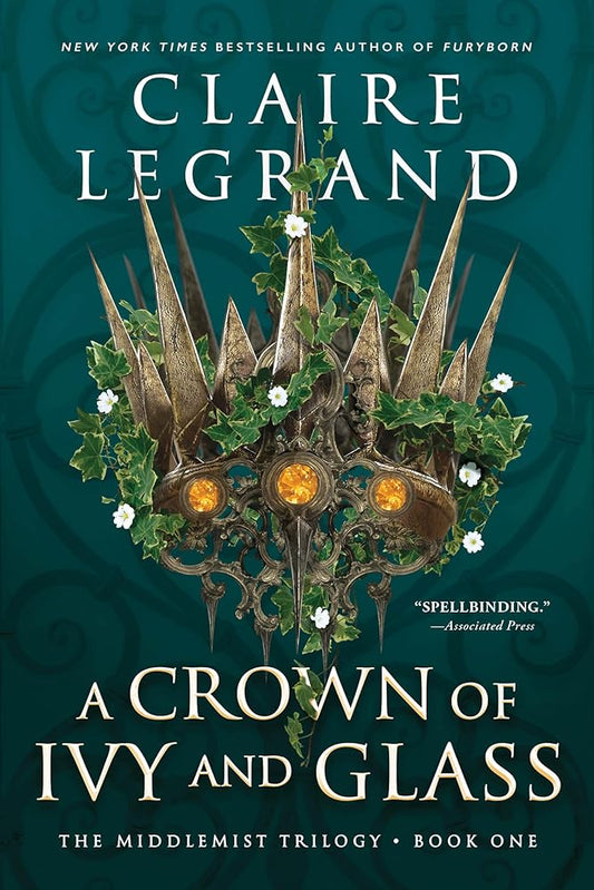 A Crown of Ivy and Glass (The Middlemist Trilogy, 1) cover image