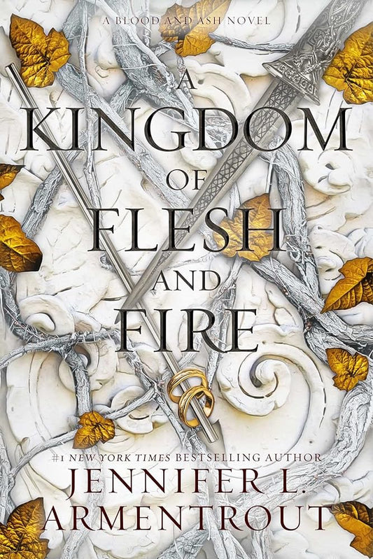 A Kingdom of Flesh and Fire: A Blood and Ash Novel (2) cover image