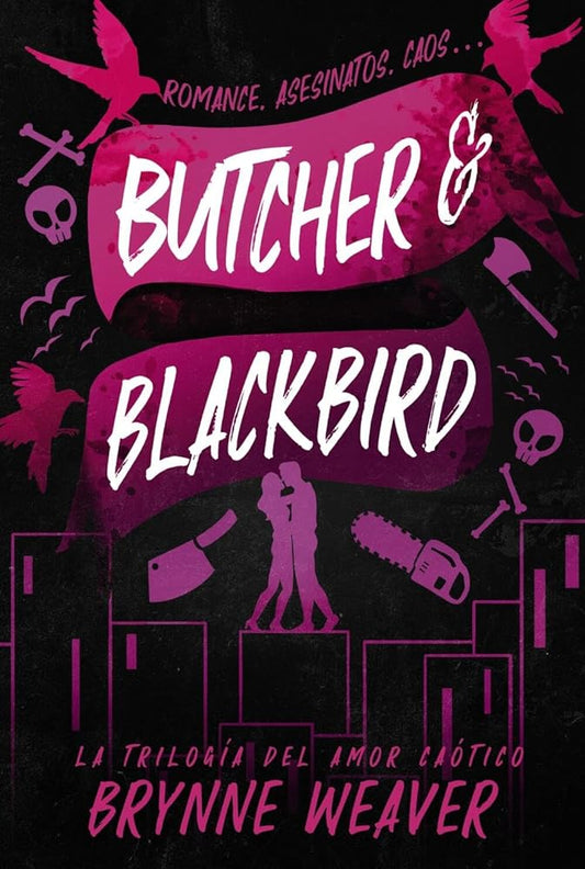 Butcher & Blackbird (La trilogía del amor caótico, 1) (Spanish Edition) cover image