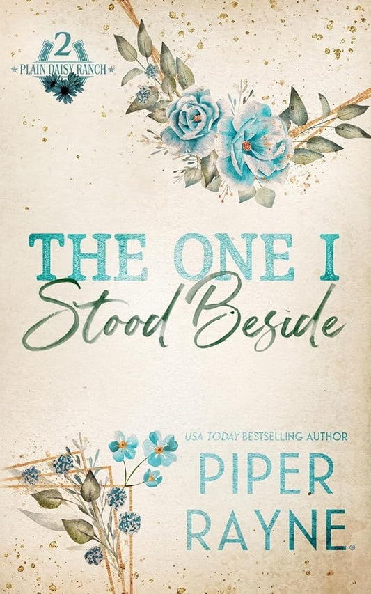 The One I Stood Beside (Plain Daisy Ranch) cover image