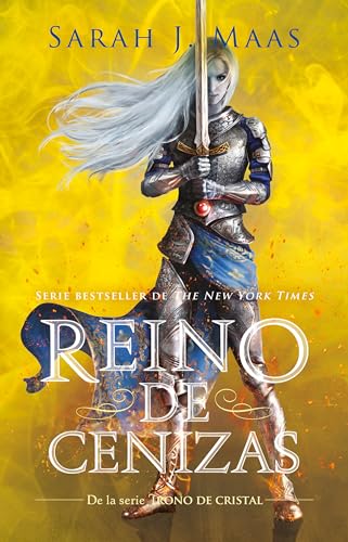 Reino de cenizas / Kingdom of Ash (Trono de Cristal / Throne of Glass) (Spanish Edition) cover image
