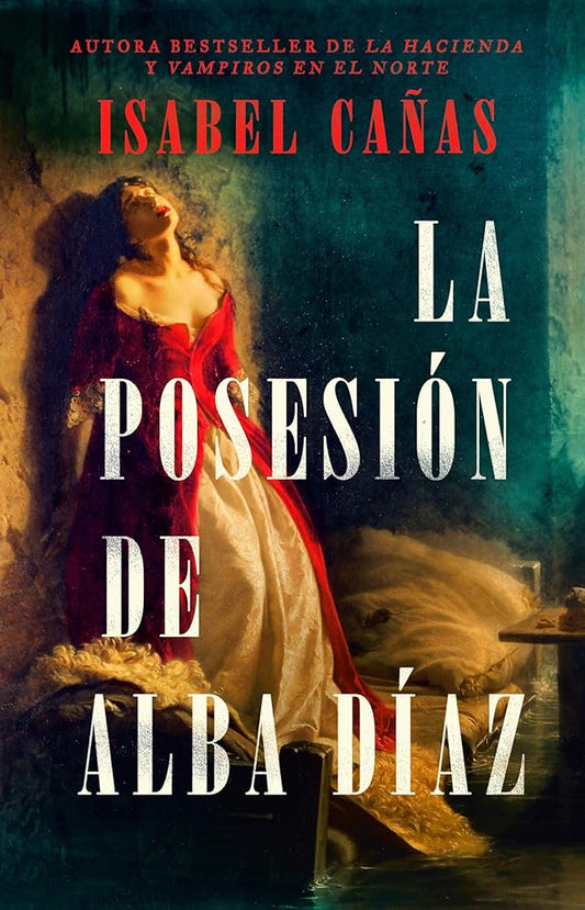 La posesión de Alba Díaz / The Possession of Alba Díaz (Spanish Edition) cover image