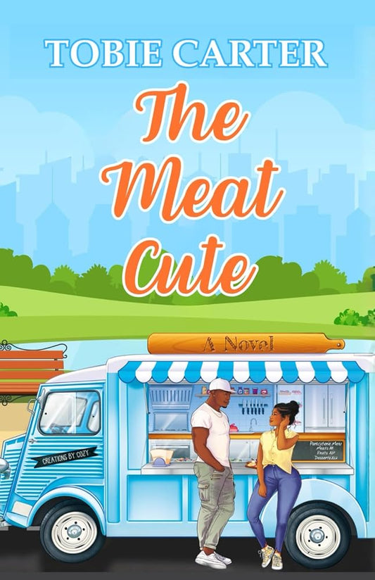 The Meat Cute: A steamy black romance with a second chance between a basketball coach and a charcuterie cart owner. (The Wordplay Series) cover image