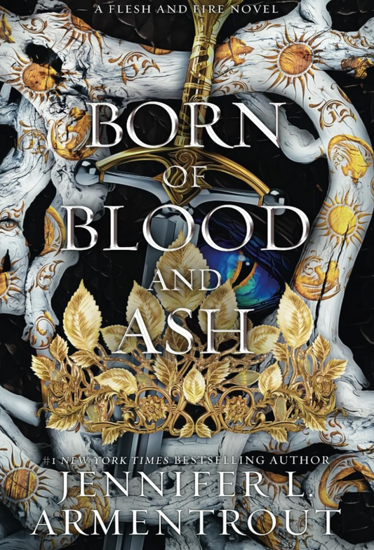 Born of Blood and Ash:( A Flesh and Fire Book 4) - Jennifer Armentrout