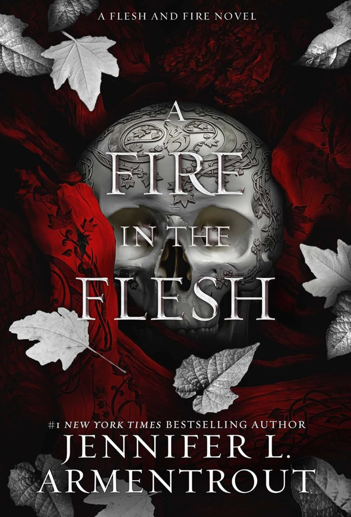 Fire in The Flesh (Flesh & Fire Book 3)