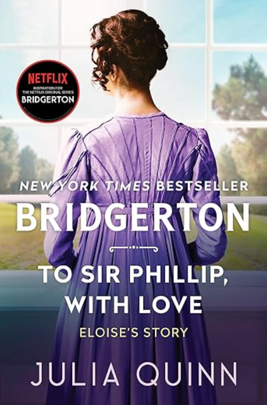 Bridgertion: To Sir Phillip With Love
