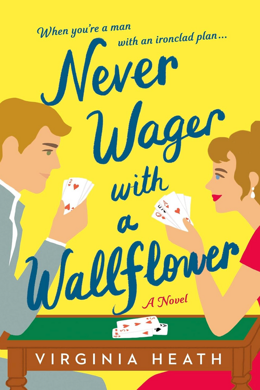 Never Wager With A Wallflower