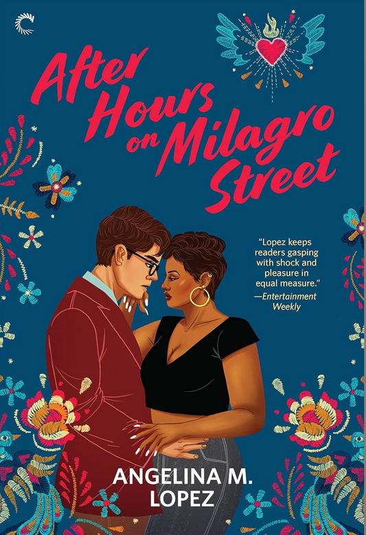 After Hours on Milagro Street By: Angelina M. Lopez